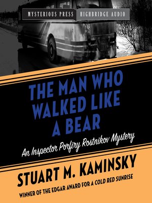 cover image of The Man Who Walked Like a Bear